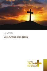 Vers Christ avec Jésus