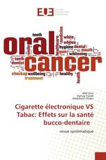Cigarette électronique VS Tabac: Effets sur la santé bucco-dentaire
