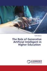 The Role of Generative Artificial Intelligent in Higher Education