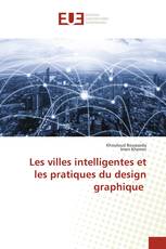 Les villes intelligentes et les pratiques du design graphique