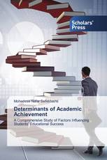 Determinants of Academic Achievement