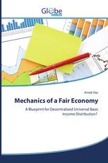 Mechanics of a Fair Economy