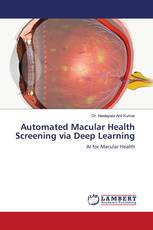 Automated Macular Health Screening via Deep Learning
