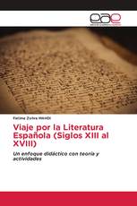 Viaje por la Literatura Española (Siglos XIII al XVIII)