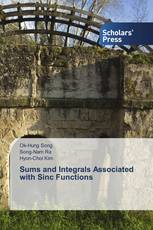 Sums and Integrals Associated with Sinc Functions