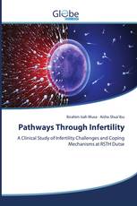 Pathways Through Infertility