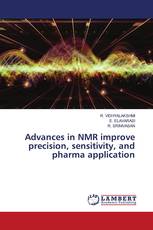 Advances in NMR improve precision, sensitivity, and pharma application