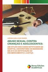 ABUSO SEXUAL CONTRA CRIANÇAS E ADOLESCENTES: