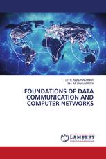 FOUNDATIONS OF DATA COMMUNICATION AND COMPUTER NETWORKS