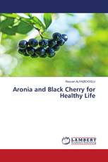 Aronia and Black Cherry for Healthy Life