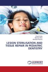 LESION STERILISATION AND TISSUE REPAIR IN PEDIATRIC DENTISTRY