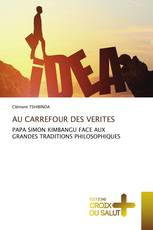 AU CARREFOUR DES VERITES