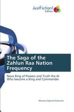 The Saga of the Zahlun Raa Nation Frequency