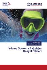 Yüzme Sporuna Bağlılığın Sosyal Etkileri