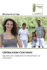 Opération Couvent