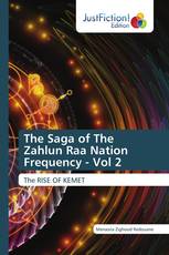 The Saga of The Zahlun Raa Nation Frequency - Vol 2
