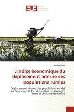 L'indice économique du déplacement interne des populations rurales
