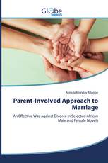 Parent-Involved Approach to Marriage