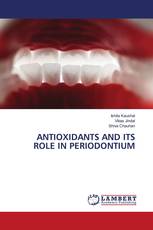 ANTIOXIDANTS AND ITS ROLE IN PERIODONTIUM