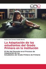La Adaptación de los estudiantes del Grado Primero en la Institución