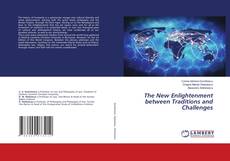 The New Enlightenment between Traditions and Challenges