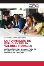 LA FORMACIÓN DE ESTUDIANTES EN VALORES MORALES