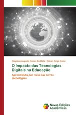 O Impacto das Tecnologias Digitais na Educação