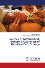 Journey of Motherhood: Exploring Awareness of Umbilical Cord Storage