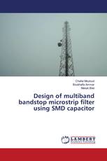 Design of multiband bandstop microstrip filter using SMD capacitor