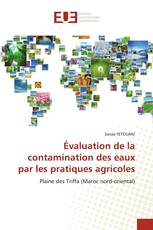 Évaluation de la contamination des eaux par les pratiques agricoles