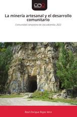 La minería artesanal y el desarrollo comunitario