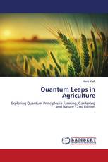 Quantum Leaps in Agriculture