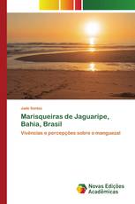 Marisqueiras de Jaguaripe, Bahia, Brasil