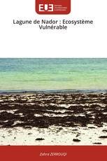 Lagune de Nador : Ecosystème Vulnérable