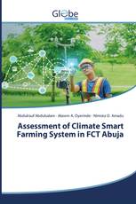 Assessment of Climate Smart Farming System in FCT Abuja