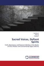 Sacred Voices, Defiant Spirits