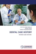 DENTAL CASE HISTORY