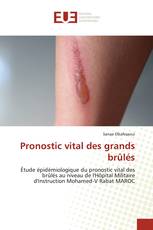 Pronostic vital des grands brûlés