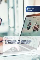 Shahnameh: AI, Blockchain and Real Token Economy