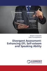 Divergent Assessment: Enhancing EFL Self-esteem and Speaking Ability