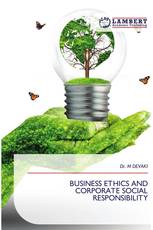 BUSINESS ETHICS AND CORPORATE SOCIAL RESPONSIBILITY