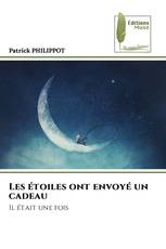 Les étoiles ont envoyé un cadeau