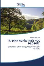 TÁI ĐỊNH NGHĨA TRIẾT HỌC ĐẠO ĐỨC