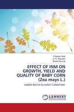 EFFECT OF INM ON GROWTH, YIELD AND QUALITY OF BABY CORN (Zea mays L.)