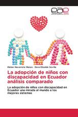 La adopción de niños con discapacidad en Ecuador análisis comparado