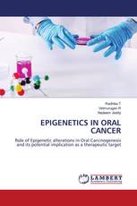 EPIGENETICS IN ORAL CANCER
