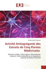 Activité Antiagrégante des Extraits de Cinq Plantes Médicinales