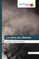 La reina en silencio