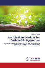 Microbial Innovations for Sustainable Agriculture