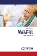 REGENERATIVE ENDODONTICS